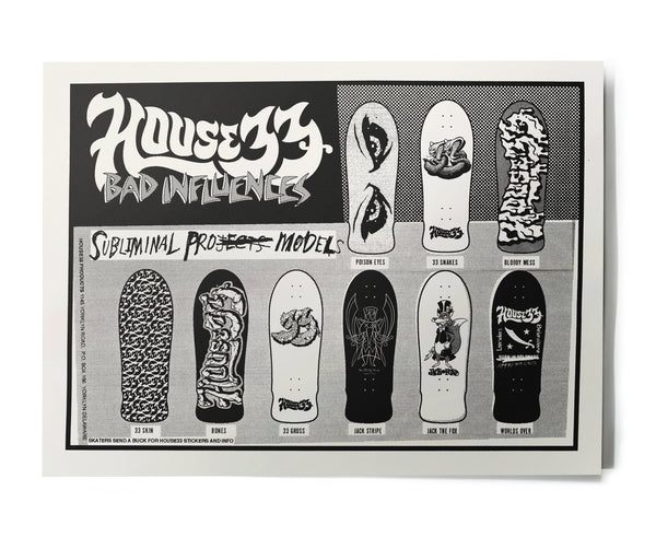House33 Bad influences with various skateboards